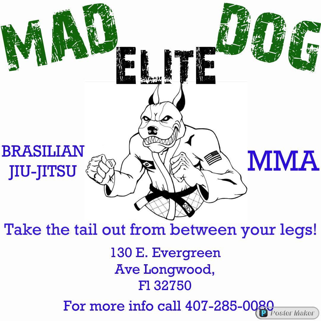 The original hand-made Mad Dog Elite fight bill: a bulldog in a gi with the words Brasilian Jiu-Jitsu and MMA